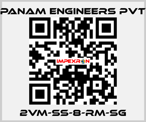 2VM-SS-8-RM-SG Panam Engineers Pvt