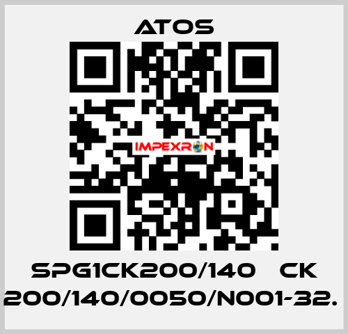 SPG1CK200/140   CK 200/140/0050/N001-32.  Atos