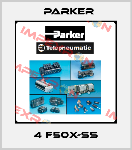 4 F50X-SS Parker
