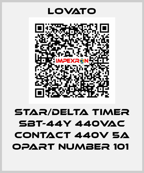 STAR/DELTA TIMER SBT-44Y 440VAC CONTACT 440V 5A OPART NUMBER 101  Lovato