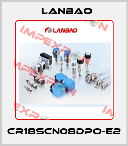 CR18SCN08DPO-E2 LANBAO