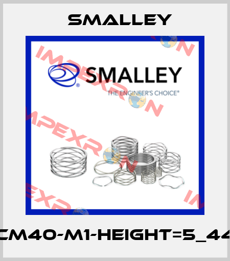 CM40-M1-HEIGHT=5_44 SMALLEY