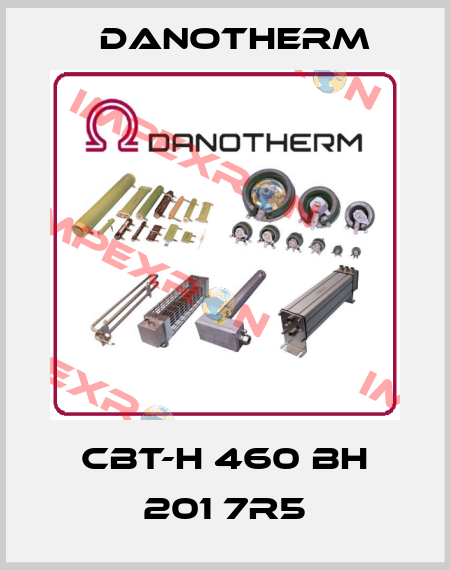 CBT-H 460 BH 201 7R5 Danotherm