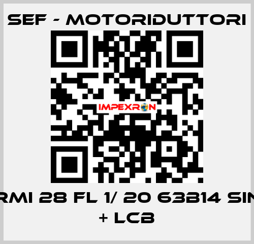 RMI 28 FL 1/ 20 63B14 SIN + LCB SEF - MOTORIDUTTORI