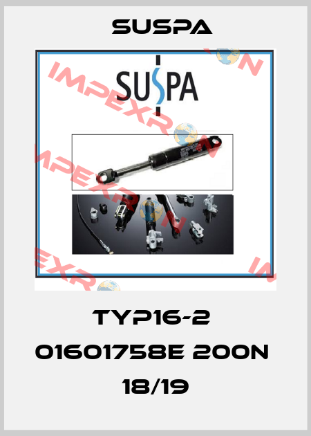 TYP16-2  01601758E 200N  18/19 Suspa