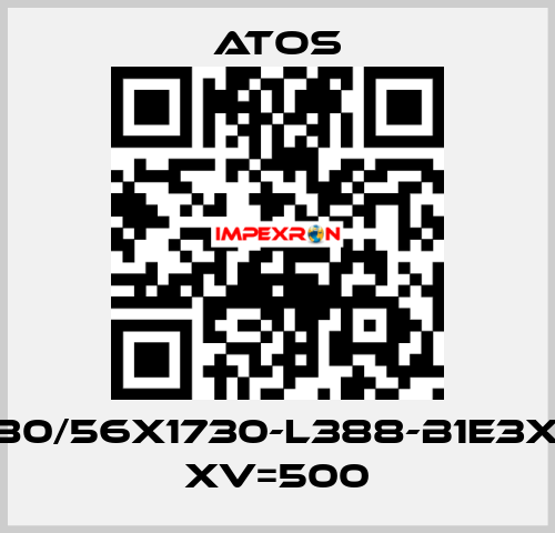 CK-80/56X1730-L388-B1E3X1Z3 XV=500 Atos