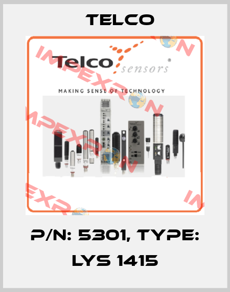 p/n: 5301, Type: LYS 1415 Telco