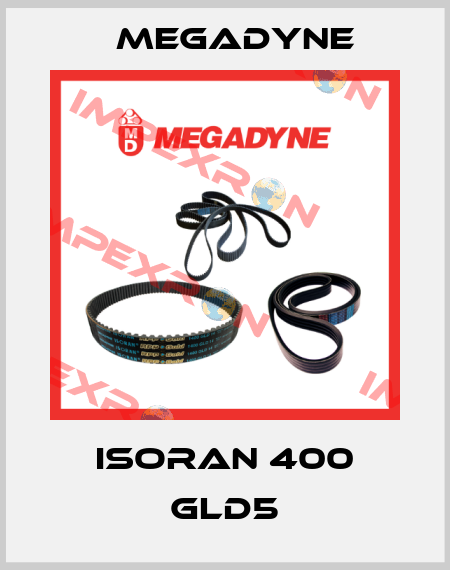 ISORAN 400 GLD5 Megadyne