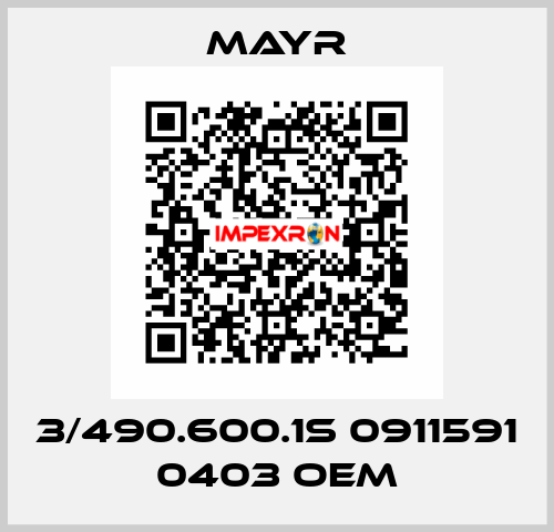 3/490.600.1S 0911591 0403 OEM Mayr