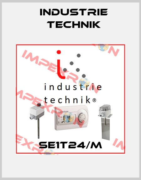 SE1T24/M Industrie Technik