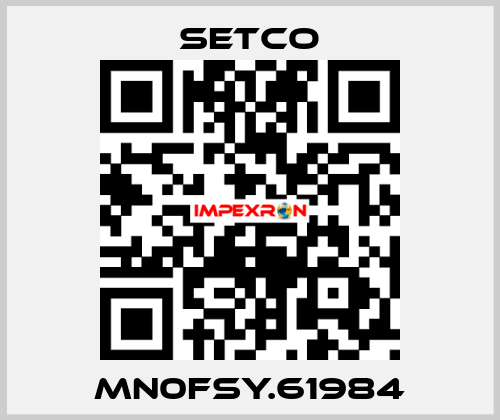 MN0FSY.61984 SETCO