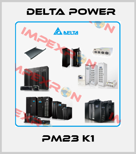 PM23 K1 Delta Power