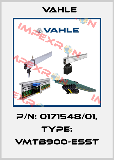 P/n: 0171548/01, Type: VMTB900-ESST Vahle