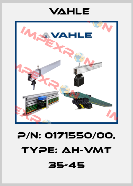 P/n: 0171550/00, Type: AH-VMT 35-45 Vahle