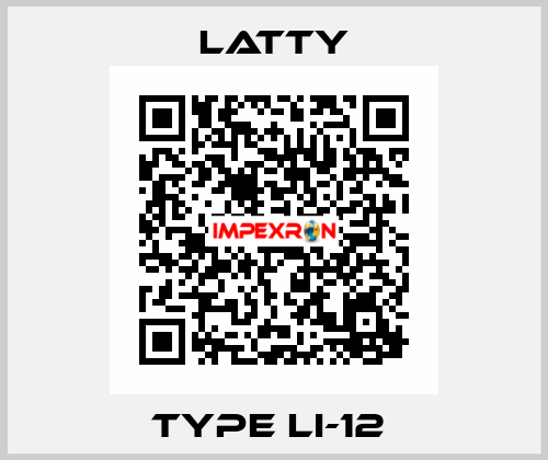 type LI-12  Latty