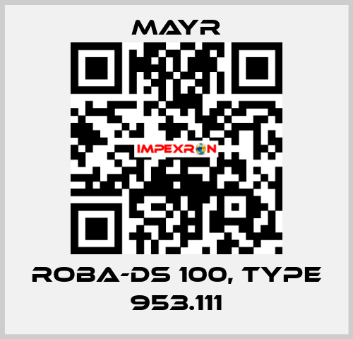 ROBA-DS 100, Type 953.111 Mayr