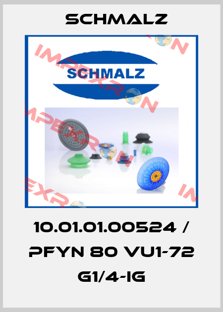 10.01.01.00524 / PFYN 80 VU1-72 G1/4-IG Schmalz