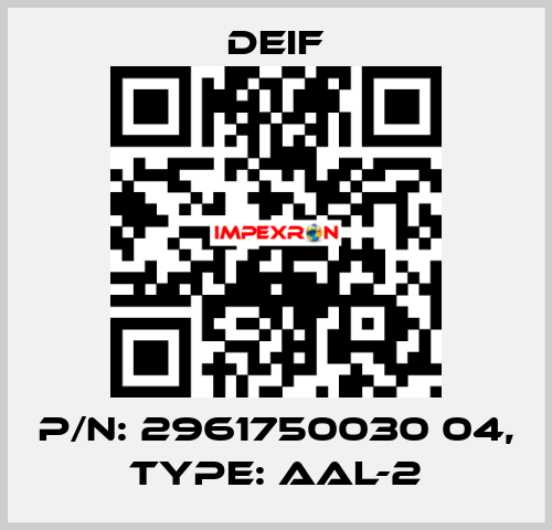 p/n: 2961750030 04, Type: AAL-2 Deif