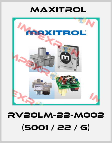 RV20LM-22-M002 (5001 / 22 / G) Maxitrol