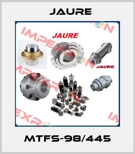 MTFS-98/445 Jaure