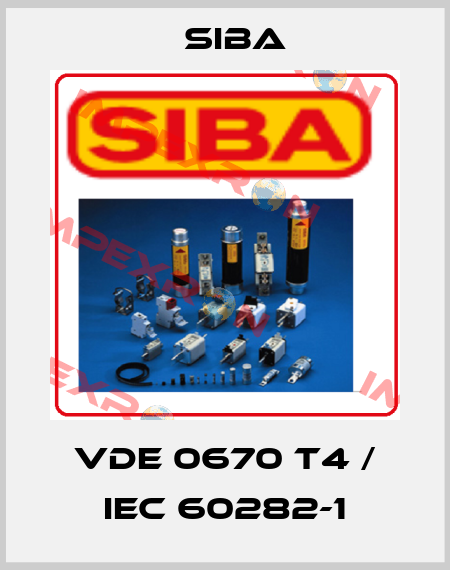 VDE 0670 T4 / IEC 60282-1 Siba
