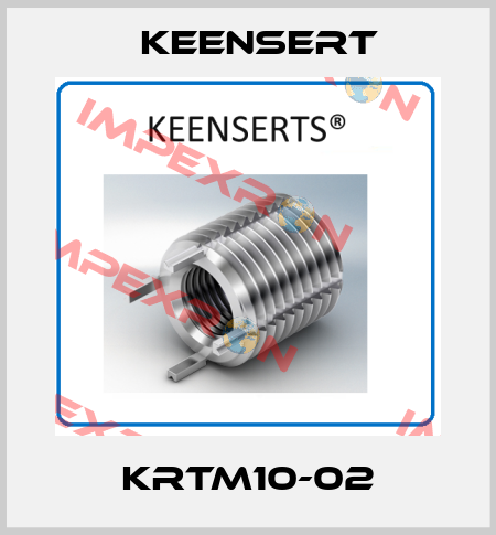 KRTM10-02 Keensert