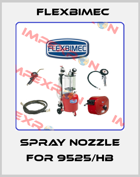 spray nozzle for 9525/HB Flexbimec