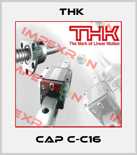 Cap C-C16 THK