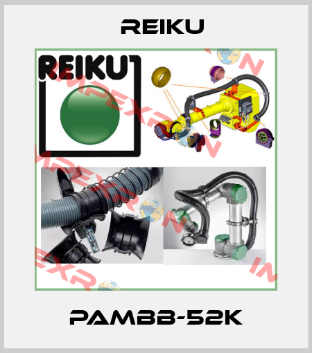 PAMBB-52K REIKU