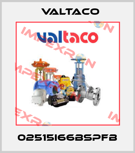 02515I66BSPFB Valtaco