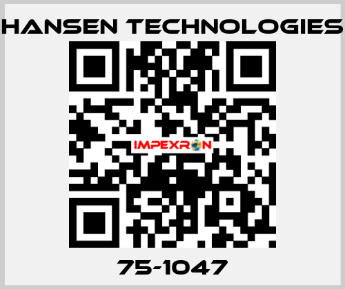 75-1047 HANSEN TECHNOLOGIES