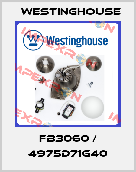 FB3060 / 4975D71G40 Westinghouse