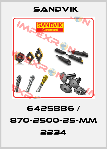 6425886 / 870-2500-25-MM 2234 Sandvik