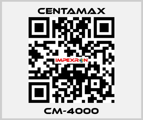 CM-4000 CENTAMAX