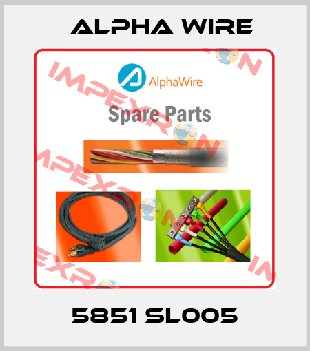 5851 SL005 Alpha Wire