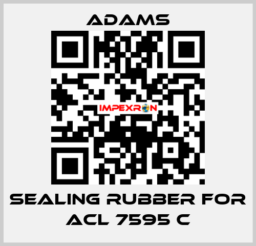 Sealing rubber for ACL 7595 C ADAMS