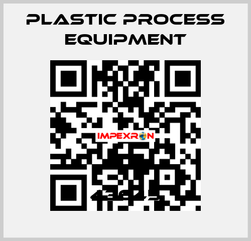 43645 PLASTIC PROCESS EQUIPMENT