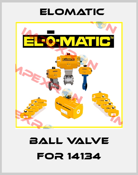 ball valve for 14134 Elomatic