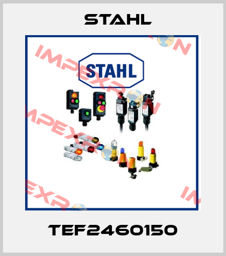 TEF2460150 Stahl
