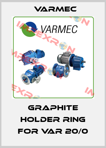 Graphite holder ring for VAR 20/0 Varmec
