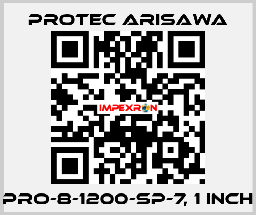 PRO-8-1200-SP-7, 1 inch Protec Arisawa