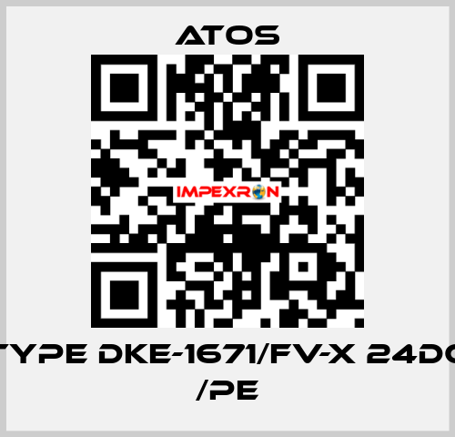 Type DKE-1671/FV-X 24DC /PE Atos