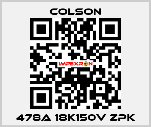 478a 18K150v ZPK Colson