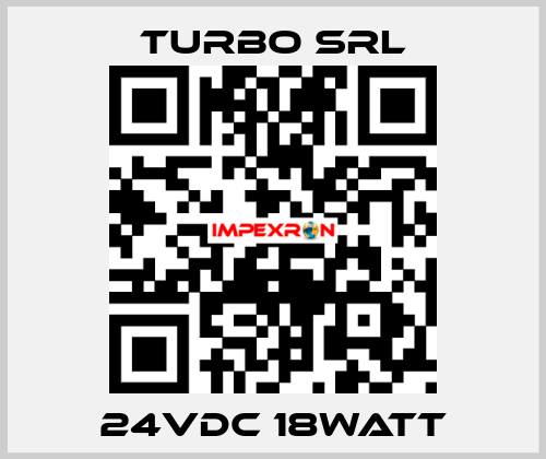 24VDC 18WATT Turbo SRL