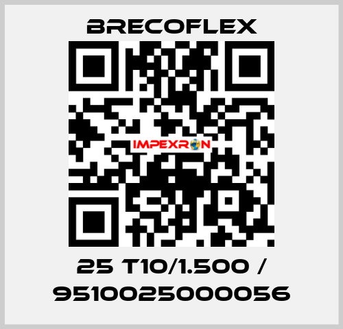 25 T10/1.500 / 9510025000056 Brecoflex