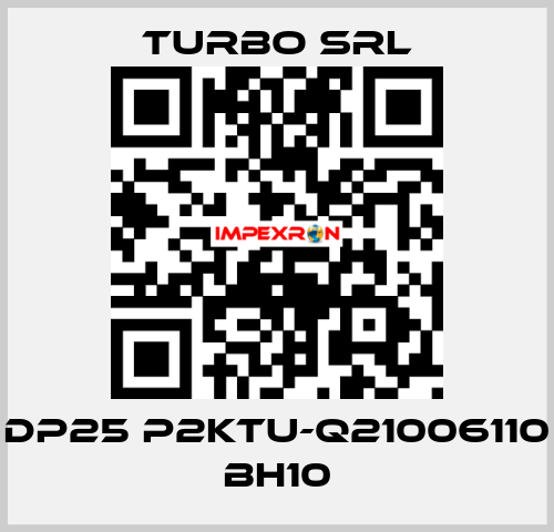 DP25 P2KTU-Q21006110 BH10 Turbo SRL