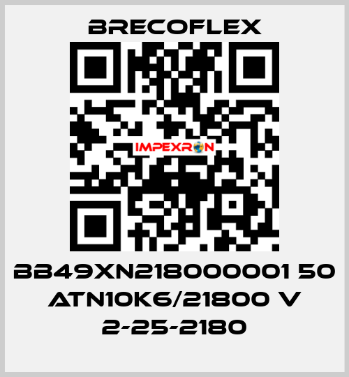 BB49XN218000001 50 ATN10K6/21800 V 2-25-2180 Brecoflex