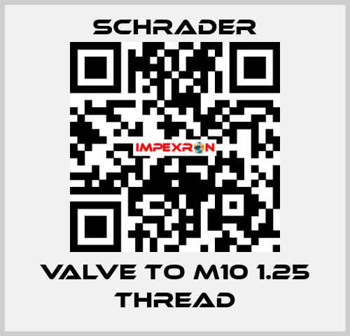 Valve to M10 1.25 Thread Schrader