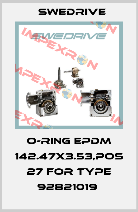 O-ring EPDM 142.47x3.53,pos 27 for type 92821019  Swedrive