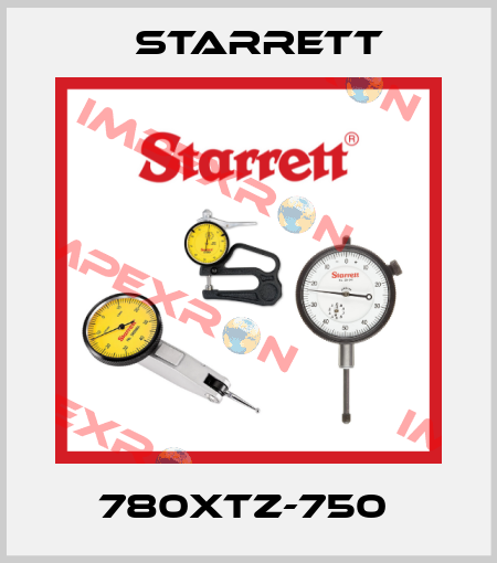 780XTZ-750  Starrett
